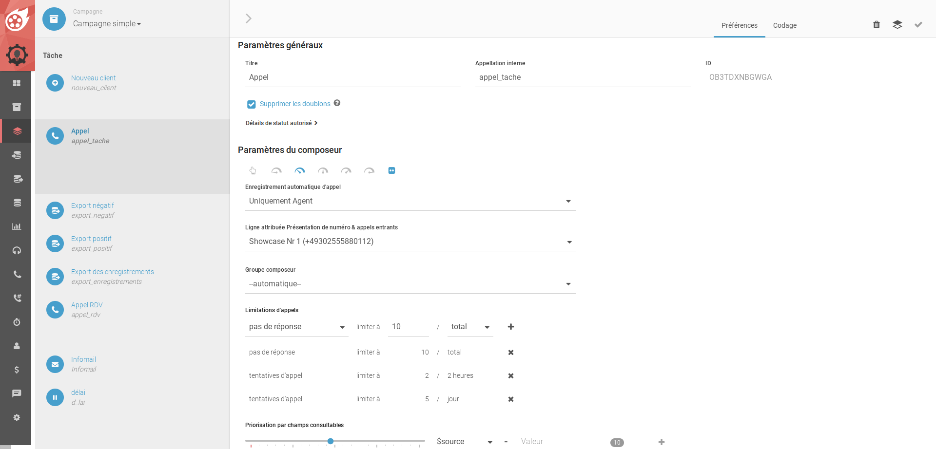 Various setting options like prioritization, call blending and much more... Various setting options like prioritization, call blending and much more...