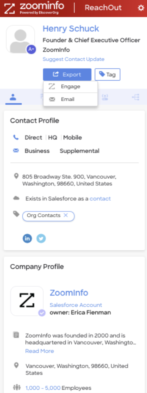 ZoomInfo's Chrome Extension, ReachOut enables you the access contact & company information on any site,
including corporate websites, LinkedIn and your CRM. ZoomInfo's Chrome Extension, ReachOut enables you the access contact & company information on any site,
including corporate websites, LinkedIn and your CRM.